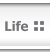 Life